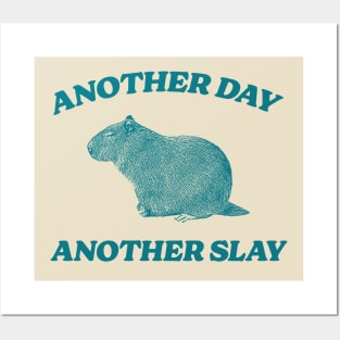 Another Day Another Slay T Shirt - Capybara Meme Drawing Posters and Art